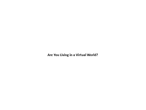 Are You Living in a Virtual World