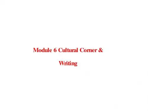 外研版高中英语必修2 Module6 Cultural Corner and Writing精品课件