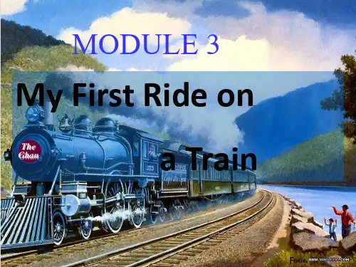 外研 必修一 Module 3 My First Ride on a Train reading(共22张PPT)