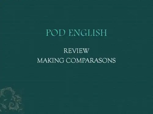 1POD ENGLISH MAKINGCOMPARISONS