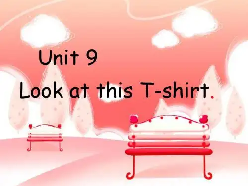 秋广州版英语四年级上册ModuleUnit 《Look at this T-shirt》ppt课件