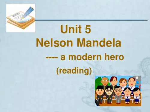 高一英语课件 Unit5 Nelson Mandela-a modern hero- Reading (新人教版必修1)