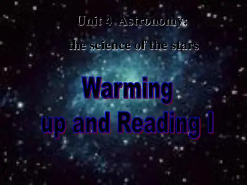 人教版高中英语必修三课件：Unit 4 Astronomythe science of the st