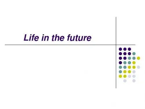 Life in the future
