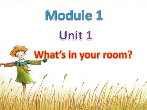 Module 1 Unit 1 What's in your room 课件