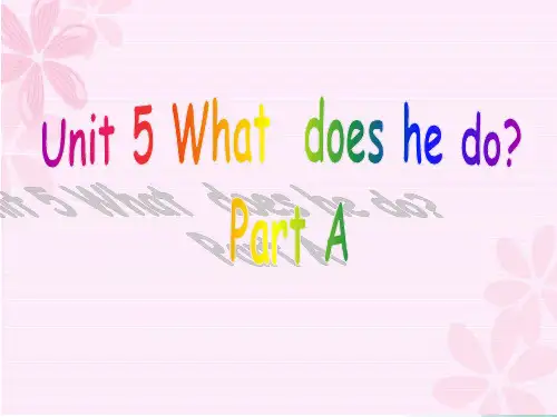 人教PEP版-英语-六年级上册-Unit 5 What does he do Part A