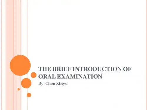 THE BRIEF INTRODUCTION OF ORAL EXAMINATION