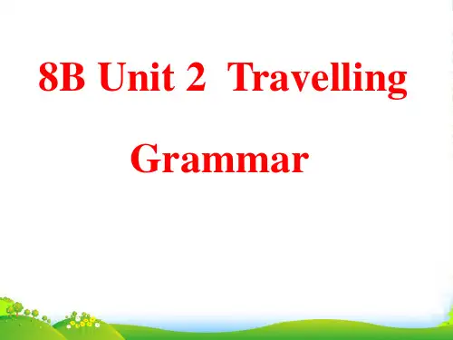 牛津译林版八年级英语下册Unit 2 Travelling Grammar课件(共27张PPT)
