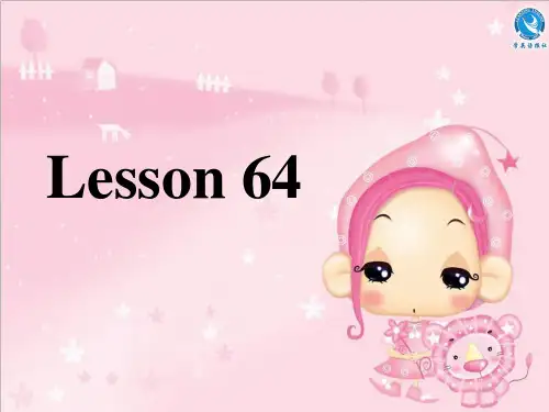 新概念一LESSON 64-65 课件