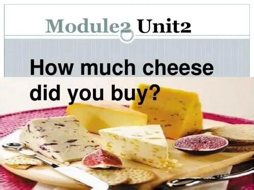 外研版三起五上module2 unit2 How much cheese did you buy (1)课件