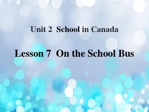 《On the School Bus》School in Canada PPT课件【精品推荐课件】