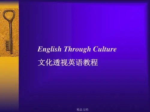 English-Through-Culture文化透视英语教程培训课件