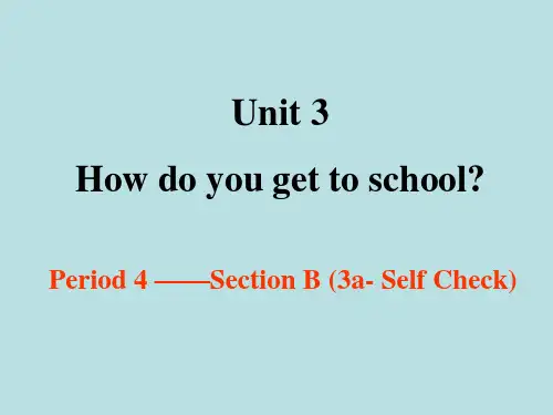 人教版新目标七年级英语下册 Unit3   Section B (3a- Self Check)  