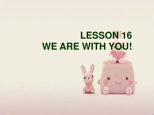 2022年冀教版《Lesson16 We Are with You!》课件 (1)