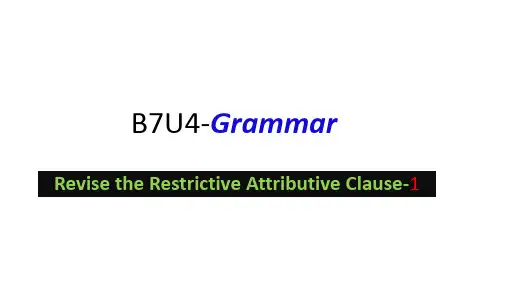 人教版选修七UNIT 4-Grammar
