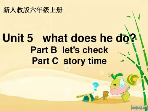 最新人教版PEP英语六年级上册课件unit5 what does he do PartC