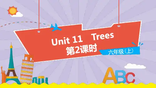 小学英语沪教牛津版六年级上册Unit 11《Trees》(第2课时)教学PPT