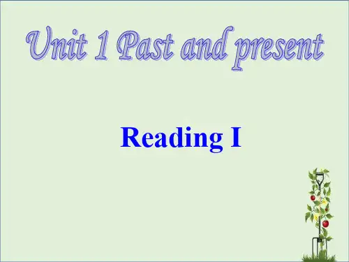 八年级英语下册Unit 1 Past and present Reading I