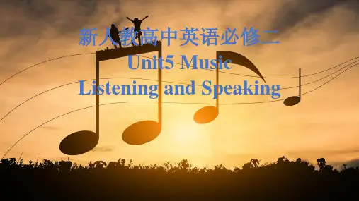 新人教版高中英语必修二Unit5Music-Listening and Speaking课件