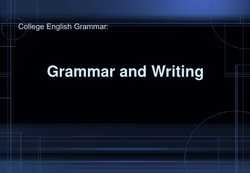 大学英语语法和写作College English Grammar  and Writing 15 Sentences