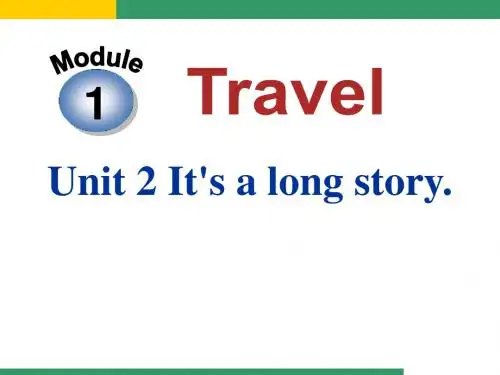 《It's a long story》Travel PPT精选教学课件3