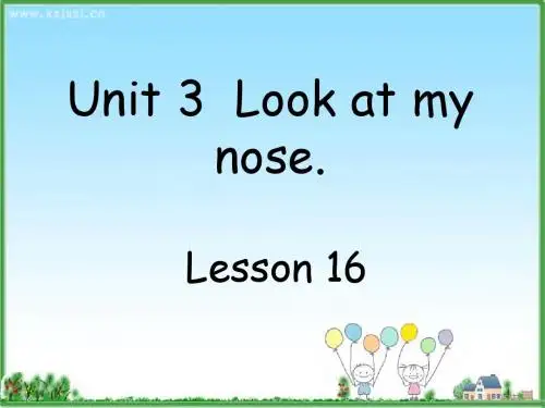 人教版精通版三年级英语上册unit 3 look at my nose Lesson 16课件