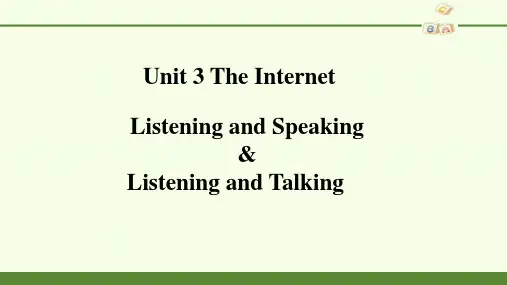 Unit 3 THE INTERNET-Listening  高中英语必修课件