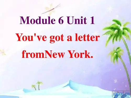 外研版小学英语六年级上册Module6Unit1 You've got a letter from New York