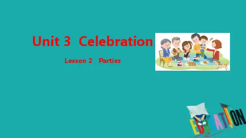 高中英语北师大版必修1课件:Unit 3 Celebration Lesson 2 Parties