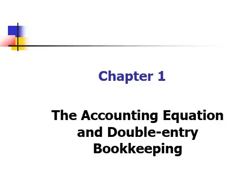 Chapter01 The Accounting Equation and Double-entry Bookkeeping基础会计英文版