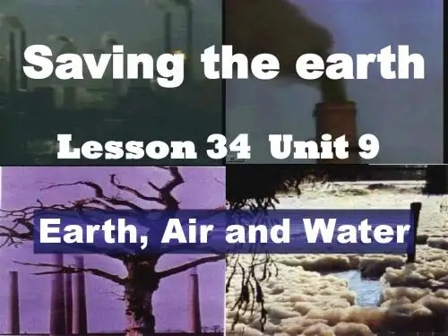 高二英语Saving-the-earth课件