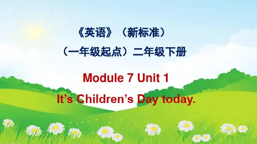 外研版二年级英语下册Module7Unit1It’sChildren’sDaytoday课件1