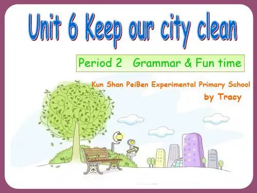 英语六年级上册：Unit 6《Keep our city clean》(2)