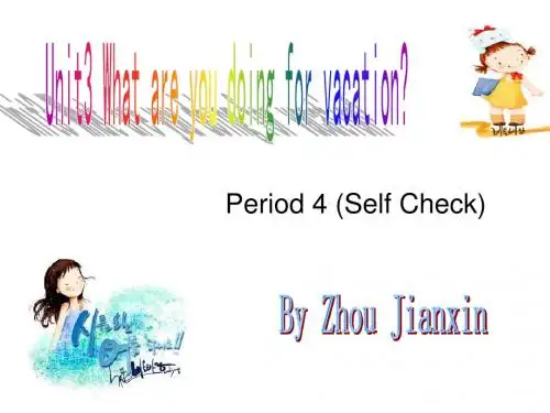 新目标人教版初中英语八年级上册《Unit 3 What are you doing for vacation 》课件