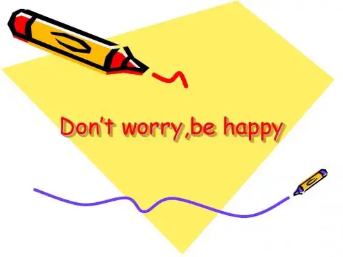 Don’t worry,be happy
