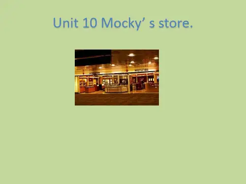 北师大版(一起)三年级下册英语Unit 10 Mocky‘s store  (共18张PPT)