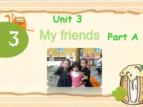 Unit 3 My friends Part A