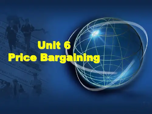 商务英语谈判unit 6 Price Bargaining[精]