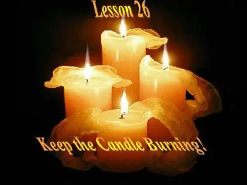 Lesson26   Keep  the candle  burning