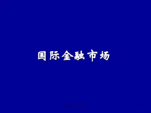 第五章 国际融资运作 国际金融市场 2-20