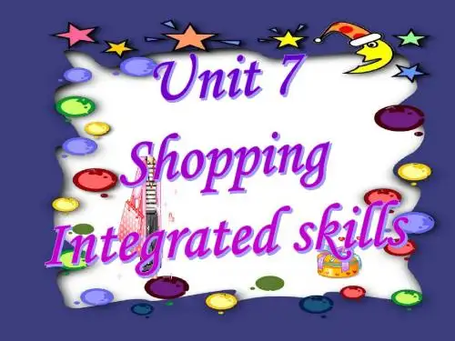 最新译林牛津版英语七年级上册Unit7Shopping Integrated Skills公开课课件1