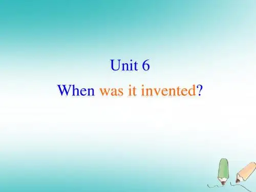 九年级英语全册Unit6WhenwasitinventedSectionB1课件人教新目标版