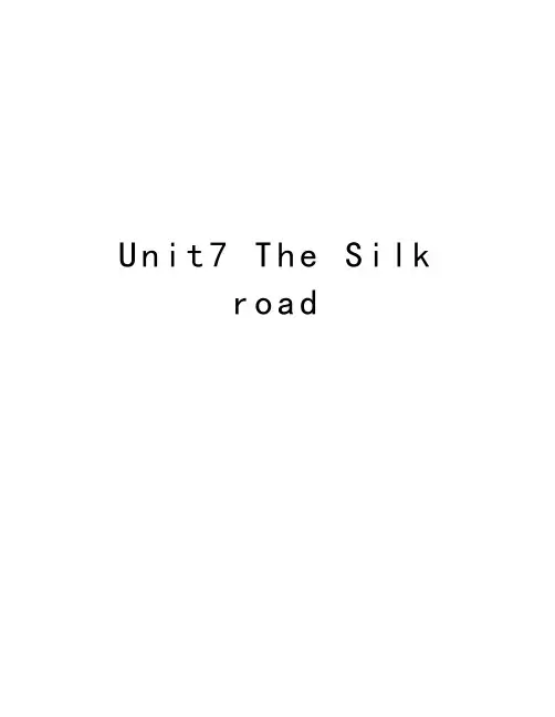 Unit7 The Silk road上课讲义