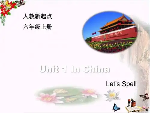 六年级英语上册Unit1InChina(Let’sSpell)ppt课件人教新起点