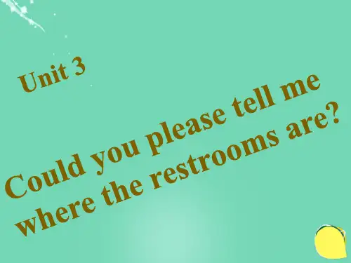 (西南专版)九年级英语全册-Unit 3 Could you please tell me where the restrooms are习题课件 (新版)