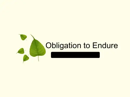 The oligation to endure