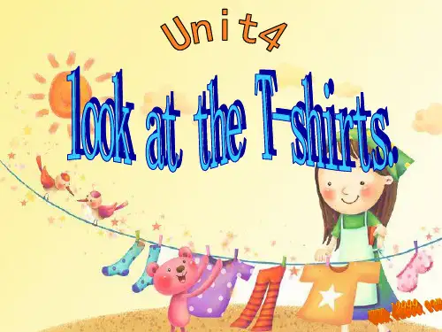 unit 4 Look at the T-shirts课件