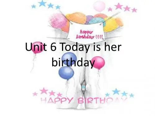 最新审定新陕旅版英语四年级下册《Unit 6 Today Is Her Birthday》PPT课件2[精品]