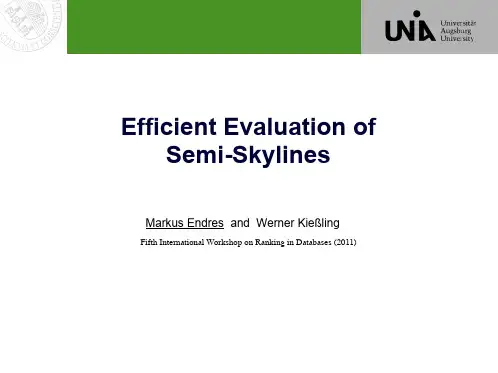 [2011]Efficient Evaluation of Semi-Skylines