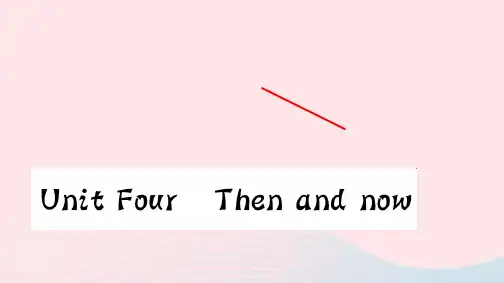 六年级英语下册Unit4Thenandnow听力训练习题课件人教PEP版 (1)